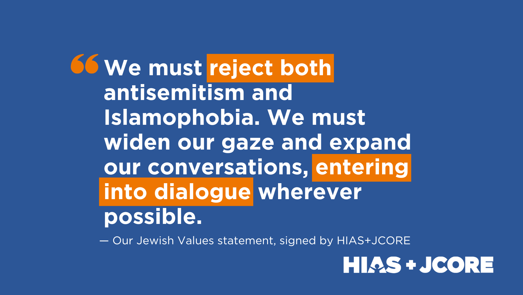 Statement reads: We must reject both antisemitism and Islamophobia. We must widen our gaze and expand our conversations, entering into dialogue wherever possible.
